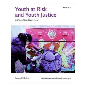 YOUTH at Risk & Youth Justice Winterdyk Smandych Text Book Criminal Criminology